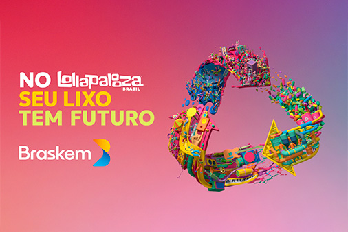 Pelo segundo ano consecutivo, Braskem estimula economia circular no Lollapalooza Brasil