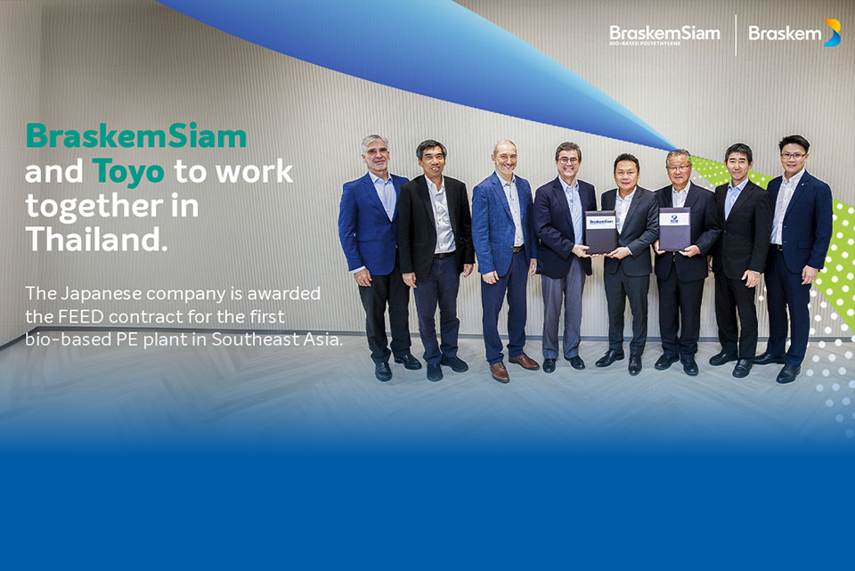 Braskem Siam chooses Japanese company Toyo Engineering as FEED contractor for bio-based ethylene plant in Thailand