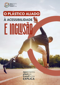 O plástico aliado à acessibilidade e inclusão.